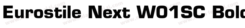 Eurostile Next W01SC Bold字体转换